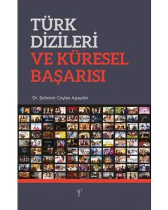 Türk Dizileri ve Küresel Başarısı