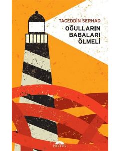 Oğulların Babaları Ölmeli