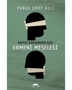 Kafası Karışanlar İçin Ermeni Meselesi