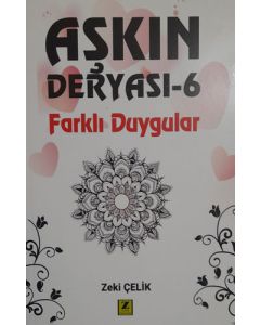 Aşkın Deryası 6 - Farklı Duygular