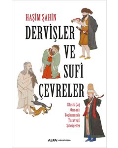 Dervişler Ve Sufi Çevreler