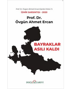 Bayraklar Asılı Kaldı