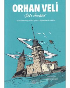 Orhan Veli - Şiir Seçkisi