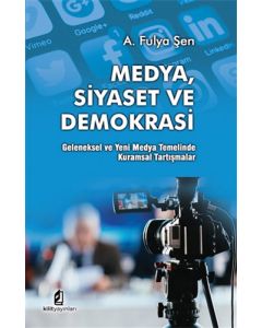 Medya Siyaset Ve Demokrasi