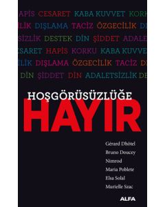 Hoşgörüsüzlüğe Hayır