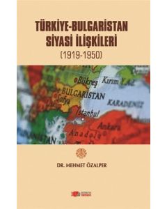 Türkiye-Bulgaristan Siyasi İlişkileri