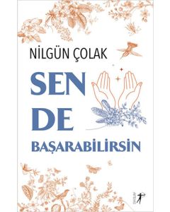 Sen de Başarabilirsin 