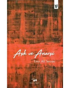 Aşk ve Anarşi