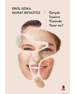 Gerçek İnsanın Yüzünde Yazar mı?