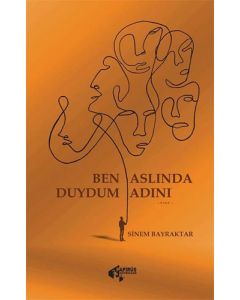 Ben Aslında Duydum Adını