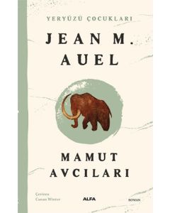 Yeryüzü Çocukları 3 - Mamut Avcıları