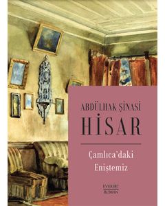 Çamlıca’daki Eniştemiz