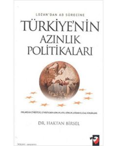 Lozan'dan AB Sürecine Türkiye'nin Azınlık Politika