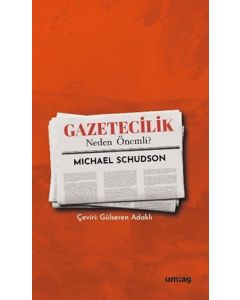 Gazetecilik Neden Önemli?