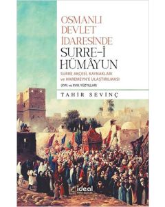 Osmanlı Devlet İdaresinde Surre-i Hümayun