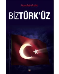 Biz Türk'üz