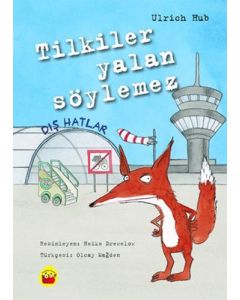 Tilkiler Yalan Söylemez