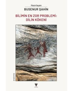 Bilimin En Zor Problemi: Dilin Kökeni