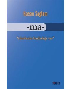 Ma-Cümlenin Başladığı Yer