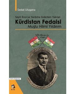 Kürdistan Fedaisi Muşlu Hilmi Yıldırım