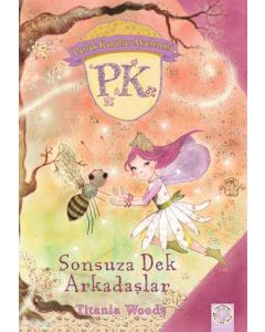 Parlak Kanatlar Akademisi - Sonsuza Dek Arkadaşlar