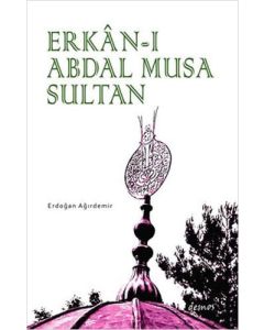 Erkan-ı Abdal Musa Sultan