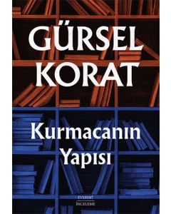 Kurmacanın Yapısı