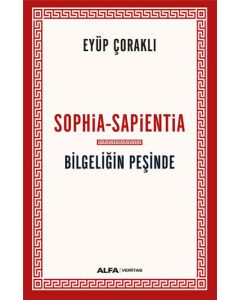 Sophia-Sapientia - Bilgeliğin Peşinde