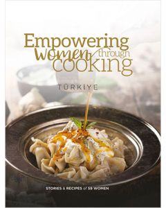 Empowering Women Through Cooking Türkiye (Hardcover)