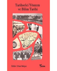 Tarihselci Yöntem ve Bilim Tarihi
