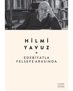Edebiyatla Felsefe Arasında