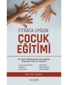 Fıtrata Uygun Çocuk Eğitimi