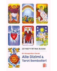 Bir Kutupyıldızı Olarak Aile Dizimi & Tarot Sembolleri 