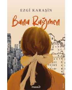 Bana Rağmen