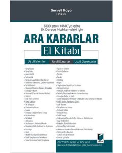 6100 Sayılı HMK'ya göre İlk Derece Mahkemeleri için Ara Kararlar El Kitabı