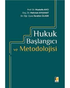 Hukuk Başlangıcı ve Metodolojisi