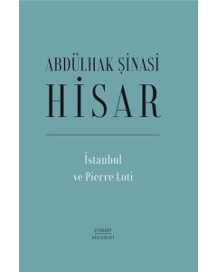 İstanbul ve Pierre Loti (Ciltli)