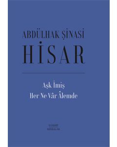 Aşk İmiş Her Ne Vâr Âlemde (Ciltli)