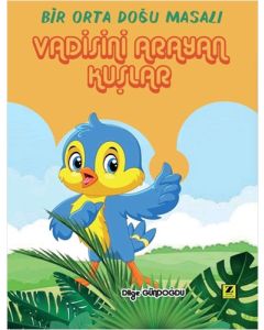 Vadisini Arayan Kuşlar