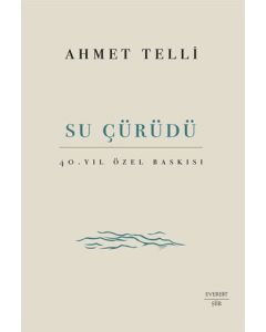 Su Çürüdü (Ciltli) 