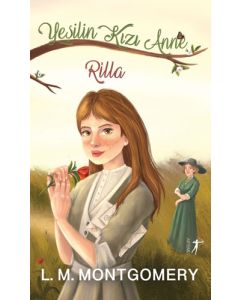 Yeşilin Kızı Anne 8 - Rilla (Ciltli)