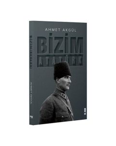 Bizim Atatürk