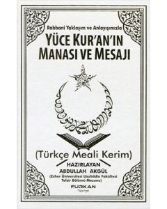 Yüce Kur'an'ın Manası ve Mesajı (Ciltli)
