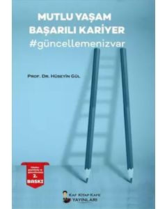 Mutlu Yaşam Başarılı Kariyer