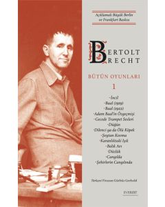 Bertolt Brecht - Bütün Oyunları 1 (Ciltli)