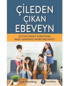 Çileden Çıkan Ebeveyn