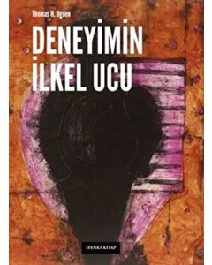 Deneyimin İlkel Ucu