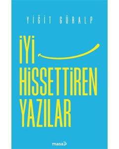 İyi Hissettiren Yazılar