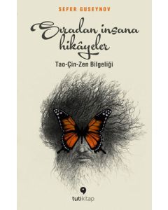 Sıradan İnsana Hikayeler - Tao - Çin - Zen Bilgeliği
