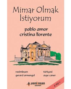 Mimar Olmak İstiyorum